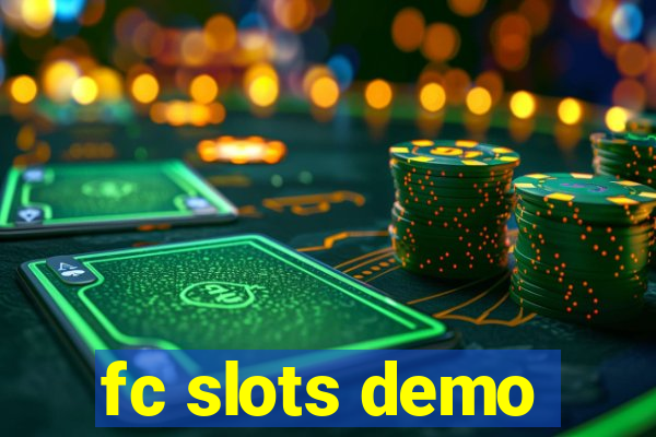 fc slots demo